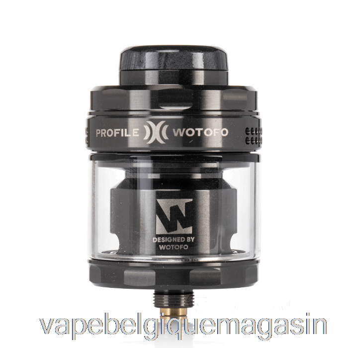 Vape Shop Bruxelles Profil Wotofo X 28mm Rta Gunmetal